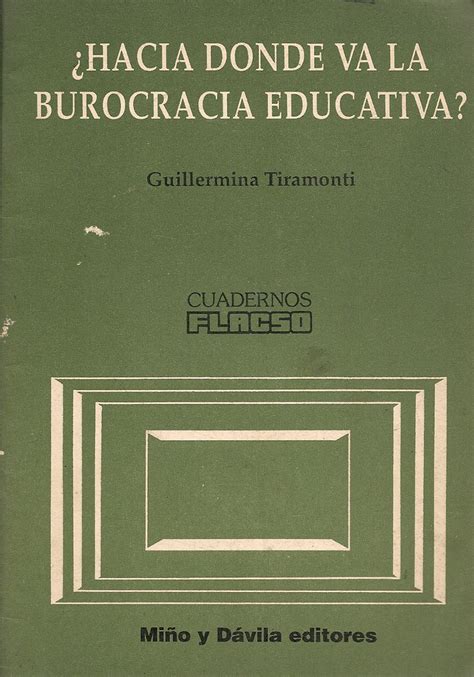 Hacia dónde va la burocracia educativa?. - Leitfaden für alternative lehrstrategien für die alphabetisierung unterrichtsmanagement und unterricht und.