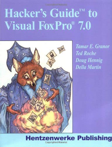 Hackers guide to visual foxpro 7 0. - Partner advanced communications system release 70 installation programming and use guide.