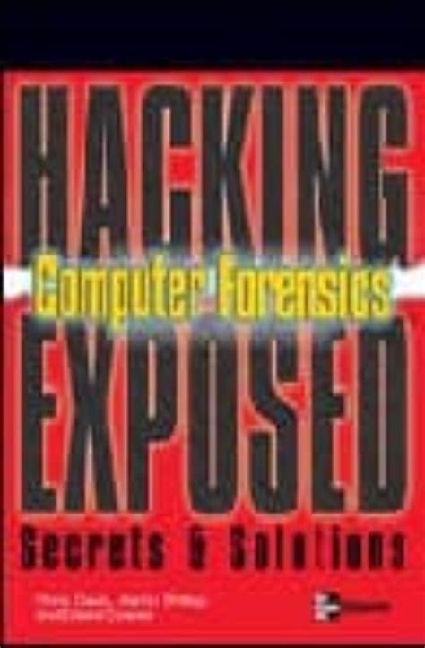 Hacking Exposed Computer Forensics