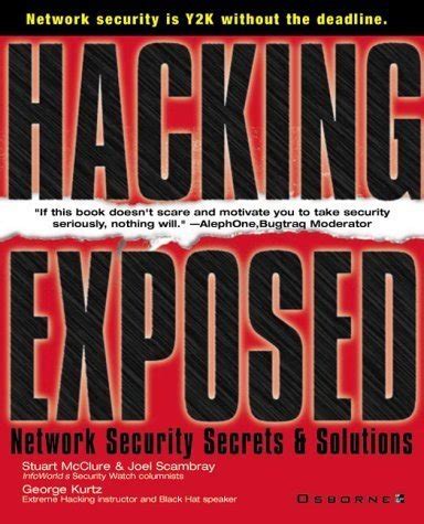 Hacking Exposed Network Security Secrets Amp Solutions Hacking Exposed