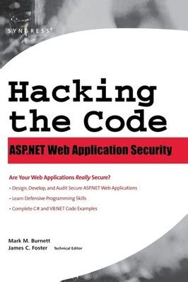 Hacking the Code: ASP.NET Web Application Security