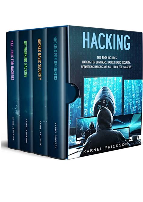 Download Hacking 4 Books In 1 Hacking For Beginners Hacker Basic Security Networking Hacking Kali Linux For Hackers By Erickson Karnel