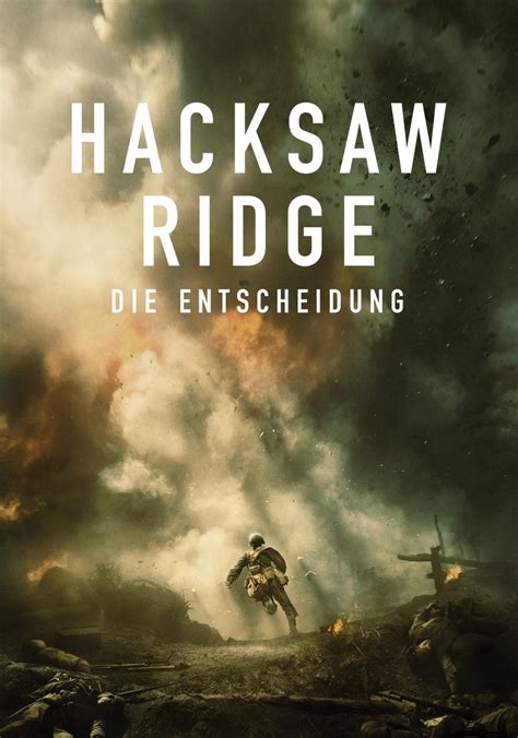 Hacksaw Ridge - Die Entscheidung ganzer film hd stream