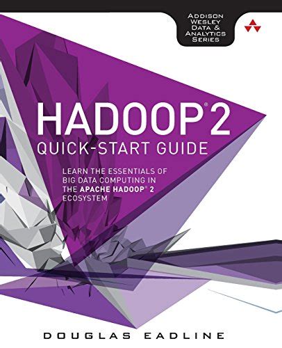 Hadoop 2 quick start guide addison wesley data analytics series. - Pathways 3 listening speaking and critical thinking audio cds.