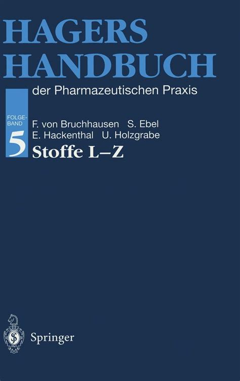 Hagers handbuch der pharmazeutischen praxis: band 5. - The hair edges manual by breanna s rutter.