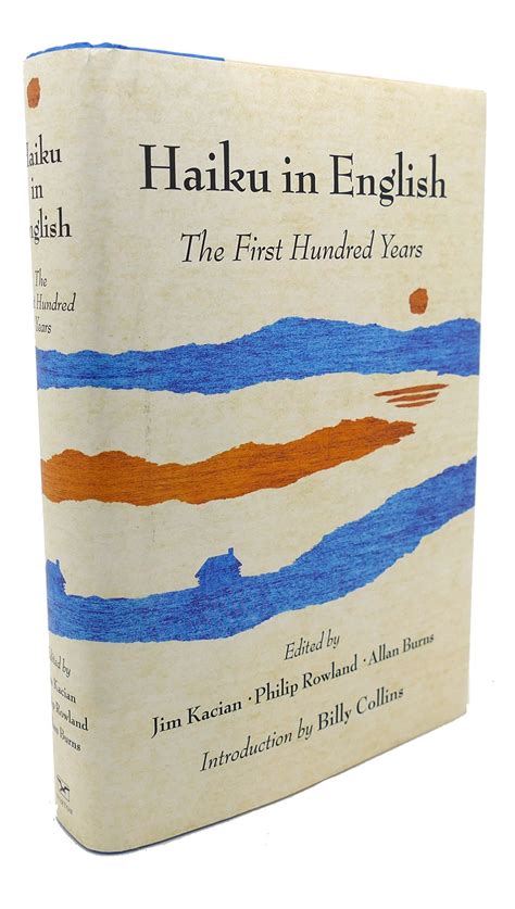 Read Online Haiku In English The First Hundred Years By Philip Rowland