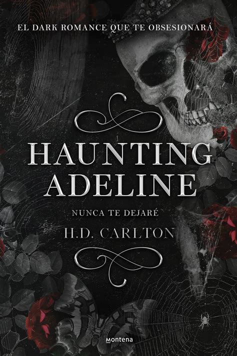 Hainting adeline. Satans Affair being the first, haunting Adeline being the second, this one being the third and then where’s molly being the fourth. The books are gritty, dark, interesting and sexy! HD Carlton has a writing style that allows for vivid depictions of both the gore and horror, and the steamy sexy scenes that this book contains. ... 