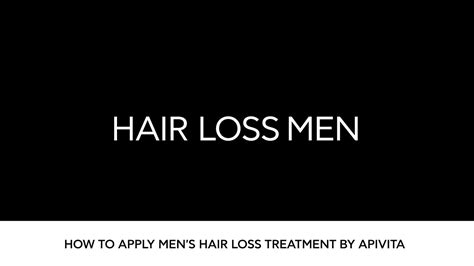 Hair Loss Men Treatment Tutorial by APIVITA - YouTube