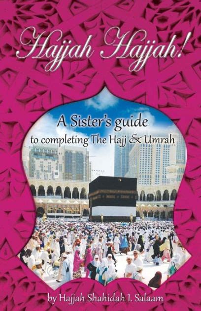 Hajjah hajjah a sister s guide to completing the hajj. - Grand marquis 2002 wiring diagram manual.