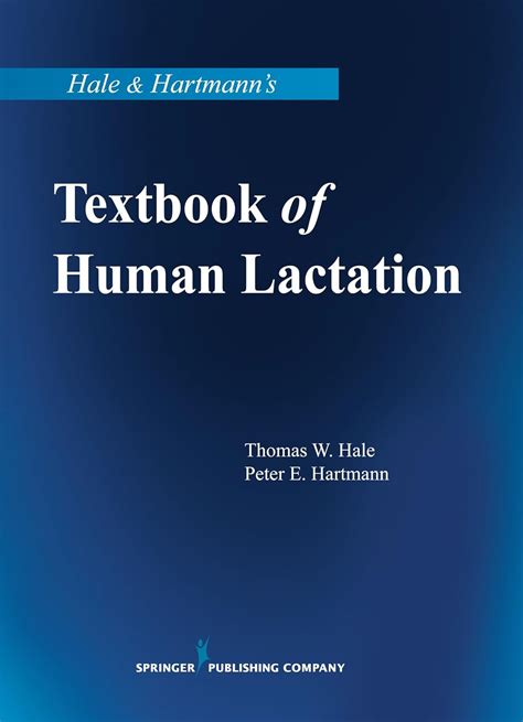 Hale and hartmanns textbook of human lactation. - Prentice hall world history online textbook free.