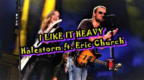 Halestorm ft. Eric Church - I Like It Heavy (lyrics video)