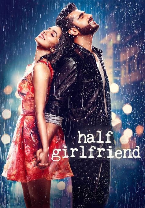 Half Girlfriend - Where to Watch and Stream - TV Guide