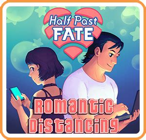 Half Past Fate: Romantic Distancing for PC Reviews - Metacritic