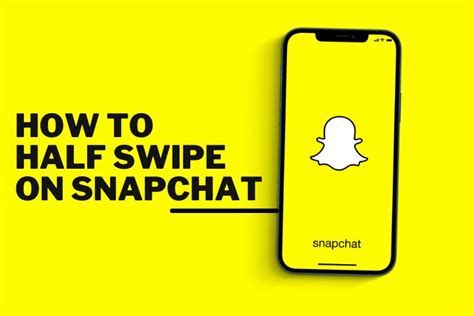 Half Swipe Snapchat Is No More And Users On Social