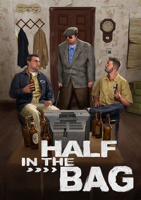 Half in the bag. The series stars Stoklasa and Bauman as unscrupulous VCR repairmen who discuss new theatrical releases, cult movies, fan conventions, and other related projects while … 