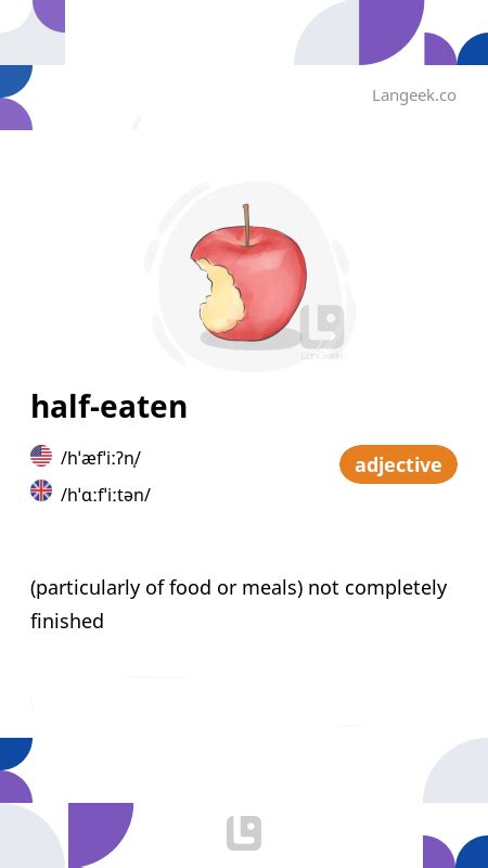 Half-eaten definition and meaning Collins English …