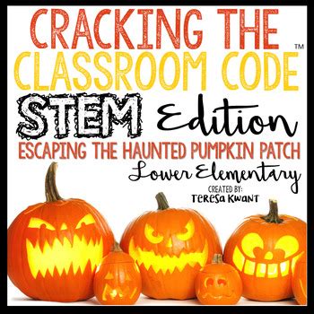 Halloween STEM Escape Room Cracking the Classroom Code™ Lower