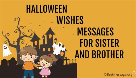 Halloween Wishes Messages for Sister and Brother …