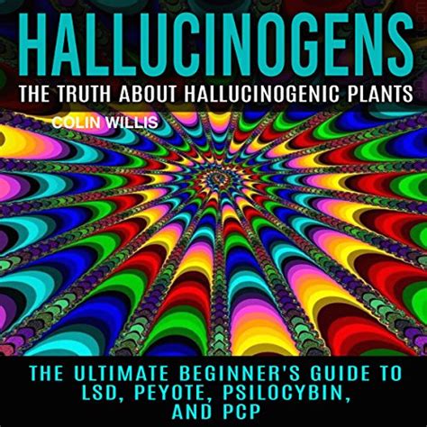Hallucinogens the truth about hallucinogenic plants the ultimate beginners guide to lsd peyote psilocybin and pcp. - Hp laserjet printer 5200 service manual 428 pages.