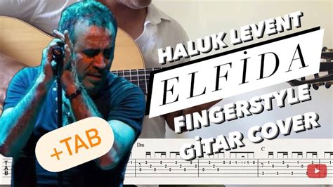 Haluk Levent Elfida Gitar Tab & Gitar Dersi YouTube.