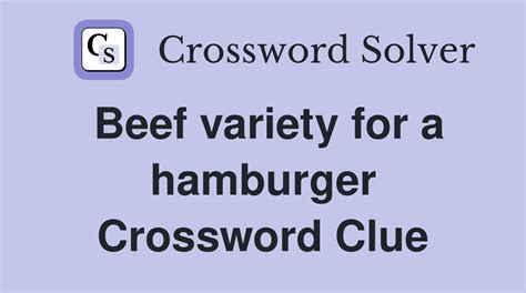 Hamburger Beef Crossword Clue