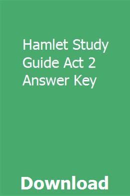 Hamlet study guide act 2 answer key. - Wirtschaftliche zeittafel des westdeutschen steinkohlenbergbaus 1923-1964..
