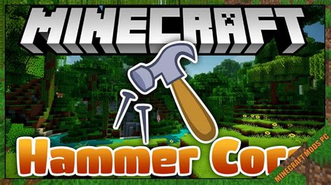 Hammer Lib Core 1 16 3 1 15 2 Mod Block Minecraft