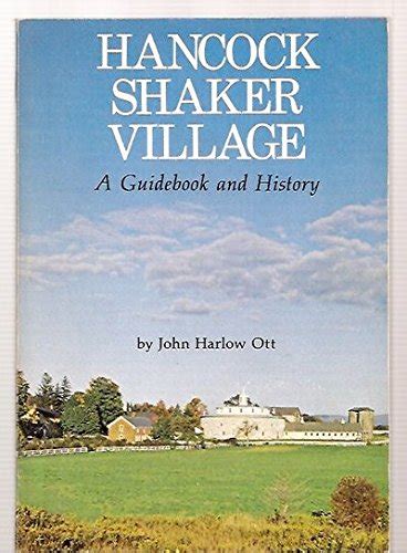 Hancock shaker village guide book in history. - Manual de prevenção de acidentes do trabalho.