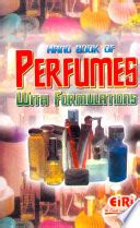 Hand Book Of Perfumes With Formulations - Google Books