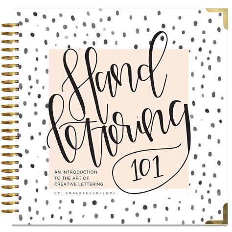 Download Hand Lettering 101 An Introduction To The Art Of Creative Lettering By Chalkfulloflove