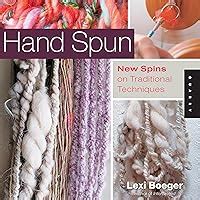 Read Hand Spun New Spins On Traditional Techniques By Lexi Boeger