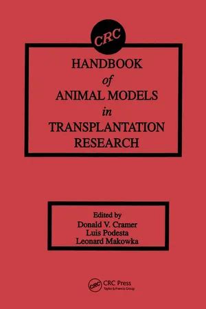 Handbook Of Animal Models In Transplantation Research