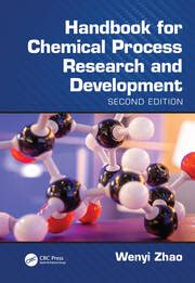 Handbook Of Chemical Process Development