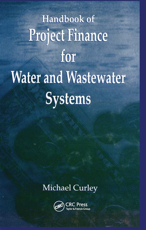 Handbook Of Project Finance For Water And Wastewater Systems