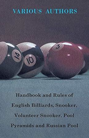 Handbook and rules of english billiards snooker volunteer snooker pool. - Mothers who can t love a healing guide for daughters ebook.