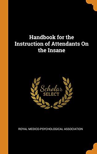Handbook for attendants on the insane. - Art of electronics student manual with exercises.
