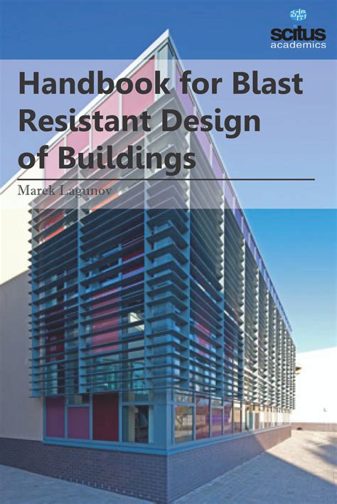 Handbook for blast resistant design of buildings. - A step by step guide to descriptive writing.