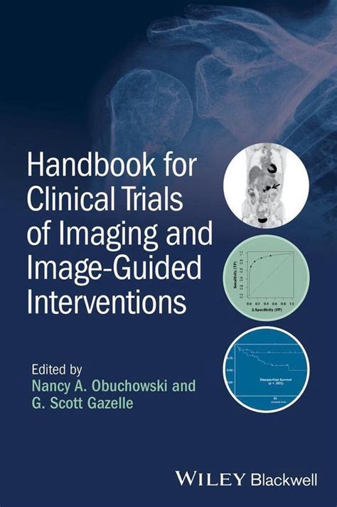 Handbook for clinical trials of imaging and image guided interventions. - Scaffolding level 1 trainee guide 2nd edition.