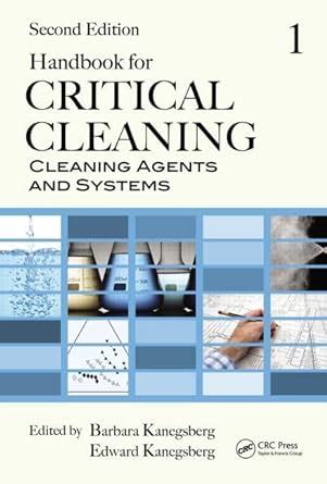 Handbook for critical cleaning cleaning agents and systems by barbara kanegsberg. - Das jagdrecht in ausbildung und praxis.