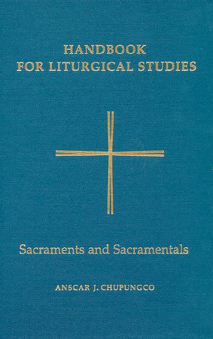 Handbook for liturgical studies sacraments and sacramentals volume 4 handbook. - Owners manual for boreem mini bike.