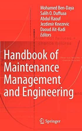 Handbook for maintenance management and engineering by ben daya. - Process reengineering in action a practical guide to achieving breakthrough results.
