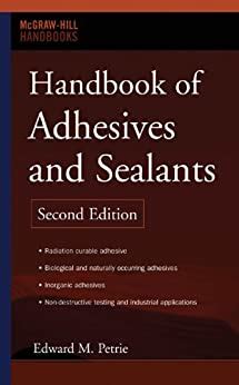 Handbook of adhesives sealants by edward m petrie. - Epson stylus pro 7600 and 9600 printhead replacement guide.