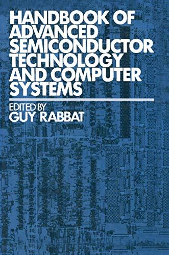 Handbook of advanced semiconductor technology and computer systems. - Ran quest guide seek for the seal.