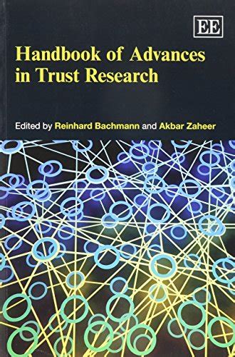Handbook of advances in trust research elgar original reference. - Ansätze zur systemtheoretischen modellierung lernfähiger und adaptiver betriebswirtschaftlicher entscheidungsprozesse.