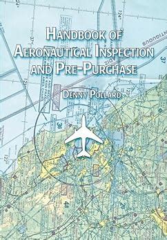Handbook of aeronautical inspection and pre purchase by denny pollard. - Outdoor knots a waterproof pocket guide to essential outdoor knots 1st edition.