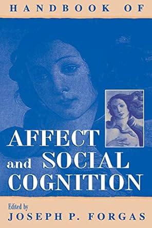 Handbook of affect and social cognition by joseph p forgas. - Modele szkolenia zawodowego w warunkach gospodarki rynkowej.