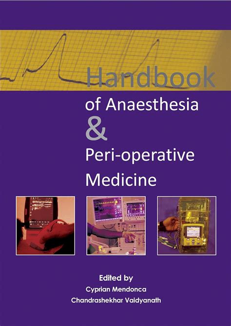 Handbook of anaesthesia peri operative medicine by cyprian mendonca. - Osteoporosis the at your fingertips guide.