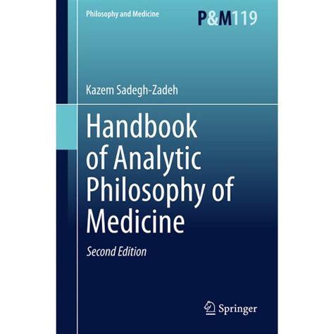 Handbook of analytic philosophy of medicine. - Scritti in onore di orsolina montevecchi.