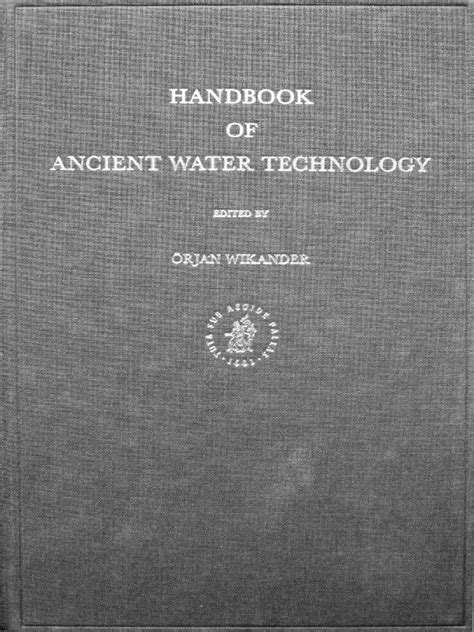 Handbook of ancient water technology by rjan wikander. - Guía de operación de tok heidelberg.