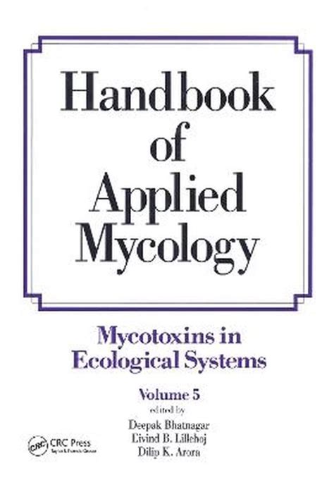 Handbook of applied mycology by d k arora. - Inventaris van het fonds napoleon de pauw.